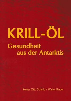 Imagen del vendedor de Krill-l: Gesundheit aus der Antarktis a la venta por Versandantiquariat Felix Mcke