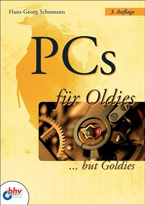 PCs für Oldies: Der einfache Computer-Einstieg zu Windows 7