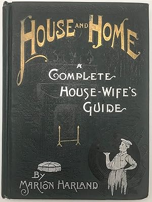 House and Home, a complete house-wife's guide (Salesman's copy)