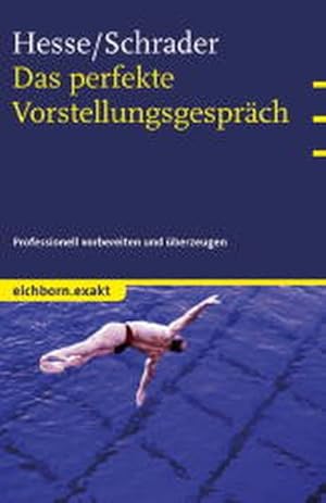 Bild des Verkufers fr Das perfekte Vorstellungsgesprch: Professionell vorbereiten und berzeugen zum Verkauf von Versandantiquariat Felix Mcke