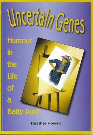 Bild des Verkufers fr Uncertain Genes: Humour in the Life of a Batty Aunt zum Verkauf von Leura Books