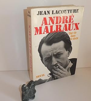 Image du vendeur pour Andr Malraux. Une vie dans le sicle. Seuil. Paris.1973. mis en vente par Mesnard - Comptoir du Livre Ancien