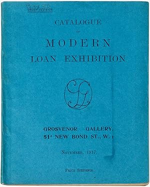 [Exhibition Catalog] Catalogue of Modern Loan Exhibition.November, 1917 [with notes on the painti...