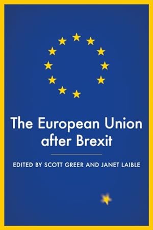 Immagine del venditore per European Union After Brexit : The European Union After Brexit venduto da GreatBookPricesUK