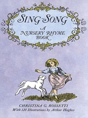 Imagen del vendedor de Sing Song : A Nursery Rhyme Book a la venta por GreatBookPricesUK