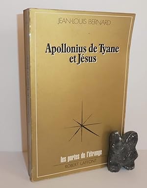 Apollonius de Tyane et Jésus. Collection les portes de l'étrange. Robert Laffont. Paris. 1977.