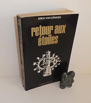Retour aux étoiles Collection les énigmes de l'univers. Robert Laffont. Paris. 1970.