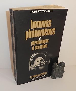 Hommes phénomènes et personnages d'exception. Collection les énigmes de l'univers. Robert Laffont...