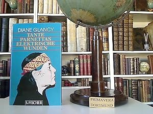 Tante Parnettas elektrische Wunden. Erzählungen. Aus dem Amerikan. von Alissa Walser.