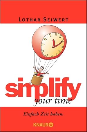 simplify your time: Einfach Zeit haben