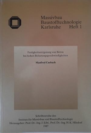 Imagen del vendedor de Festigkeitssteigerung von Beton bei hohen Belastungsgeschwindigkeiten. von a la venta por Herr Klaus Dieter Boettcher