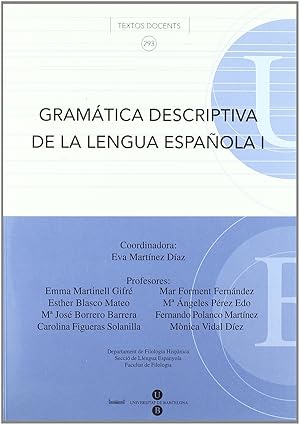 Seller image for Gramtica descriptiva de la Lengua Espaola I for sale by Imosver