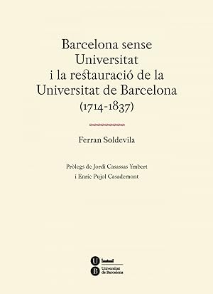 Image du vendeur pour Barcelona sense Universitat i la restauraci de la Universitat de Barcelona (171 mis en vente par Imosver