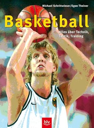 Bild des Verkufers fr Basketball: Alles ber Technik, Taktik, Training zum Verkauf von Gerald Wollermann