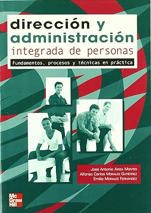 Seller image for Direccin y Administracim Integrada de Personas,procesos y Tcnicas en prctica for sale by Imosver