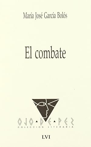 Imagen del vendedor de El combate (poemario a cinco asaltos y veintitrés poemas) a la venta por Imosver