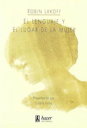 Seller image for El lenguaje y el lugar de la mujer for sale by Imosver