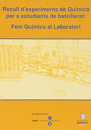 Image du vendeur pour Recull d'experiments de Qumica per a estudiants de batxillerat. Fem qumica al mis en vente par Imosver