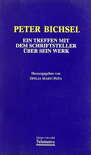 Seller image for Peter Bichsel. Ein Treffen mit dem Schrifsteller ber sein Werk for sale by Imosver