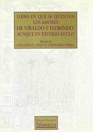 Imagen del vendedor de Libro en que se qentan los amores de Viraldo y Florindo, aunque de diverso esti a la venta por Imosver