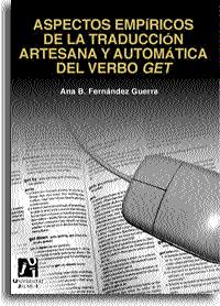 Seller image for Aspectos empricos de la traduccin artesana y automtica del verbo GET for sale by Imosver