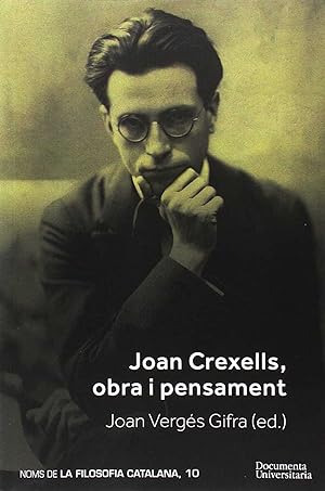 Seller image for Joan Crexells, obra i pensament for sale by Imosver