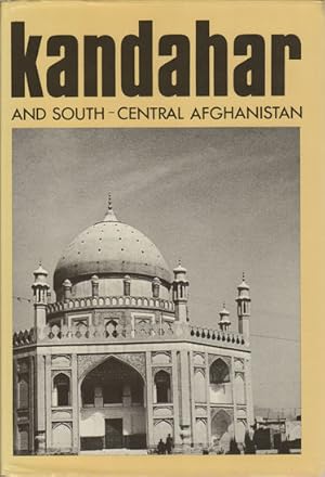 Kandahar and South-Central Afghanistan.