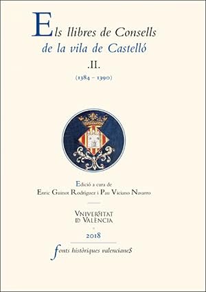 Bild des Verkufers fr Els llibres de Consells de la vila de Castell II (1384-1390) zum Verkauf von Imosver