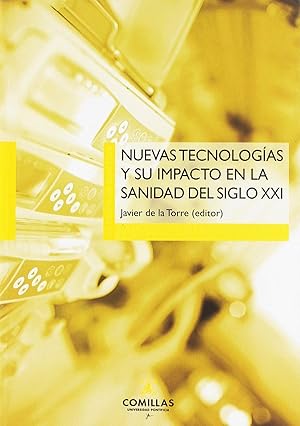 Seller image for Nuevas tecnologas y su impacto en la sanidad del siglo XXI for sale by Imosver