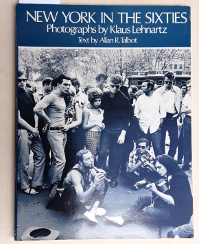 Seller image for NEW YORK IN THE SIXTIES - Photographs by Klaus Lehnartz. for sale by BuchKunst-Usedom / Kunsthalle