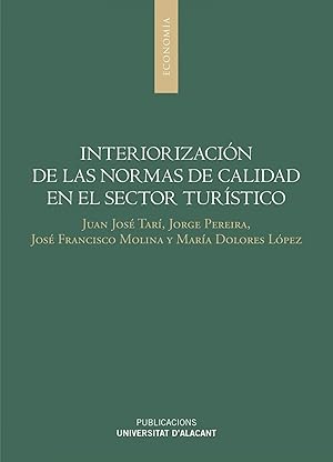 Image du vendeur pour Interiorizacin de las normas de calidad en el sector turstico mis en vente par Imosver