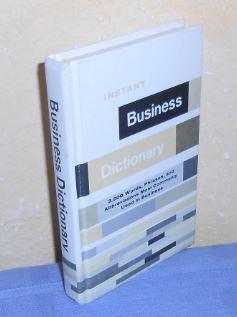 Business Dictionary. 3200 words, phrases, and abbreviations most commonly used in Business