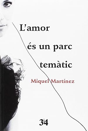 Seller image for L'amor es un parc tematic for sale by Imosver