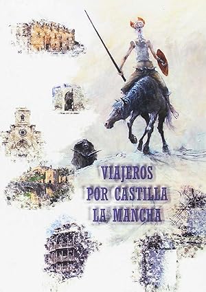 Seller image for Viajeros por castilla la mancha for sale by Imosver