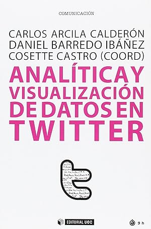 Imagen del vendedor de Analtica y visualizacin de datos en Twitter a la venta por Imosver