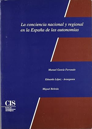 Seller image for La conciencia nacional y regional en la Espaa de las autonomas for sale by Imosver