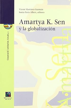 Image du vendeur pour Amartya K. Sen y la globalizacin mis en vente par Imosver