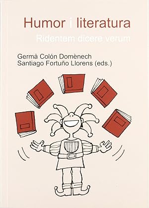 Seller image for Humor i literatura. Ridentem dicere verum for sale by Imosver