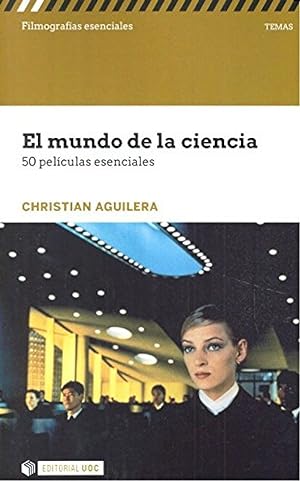 Seller image for El mundo de la ciencia. 50 pelculas esenciales for sale by Imosver