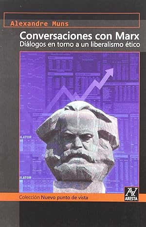 Imagen del vendedor de Conversaciones con Marx dilogos entorno a un liberalismo tico a la venta por Imosver