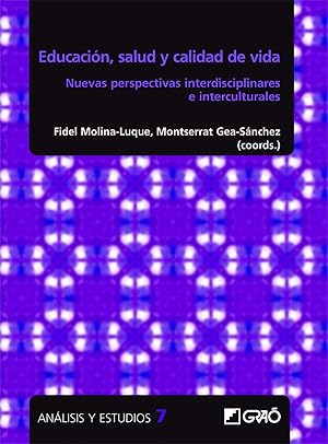 Bild des Verkufers fr Salud, educacin y calidad de vida: nuevas prespectivas interdisciplinarias e in zum Verkauf von Imosver