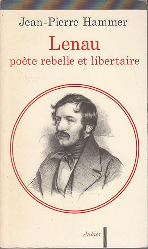 Bild des Verkufers fr Lenau, poete et rebelle zum Verkauf von Antiquariat Jterbook, Inh. H. Schulze