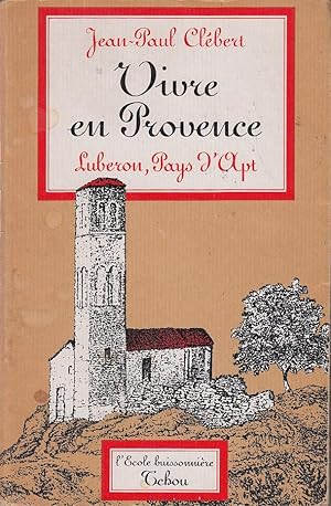 Vivre en Provence