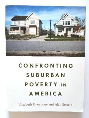 Bild des Verkufers fr Confronting Suburban Poverty in America zum Verkauf von PsychoBabel & Skoob Books