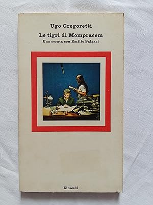 Gregoretti Ugo. Le tigri di Mompracem. Einauidi. 1974 - I