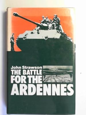 Seller image for The Battle for the Ardennes for sale by Cotswold Internet Books