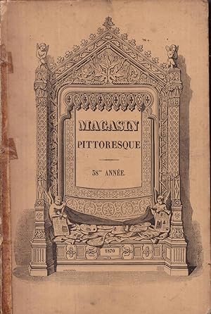 Le Magasin Pittoresque. Trente-huitième année. 1870