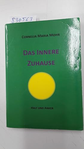 Das innere Zuhause. Halt und Anker