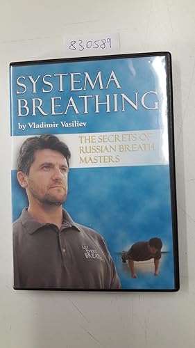 Systema Breathing The Secrets of Russian Breath Masters