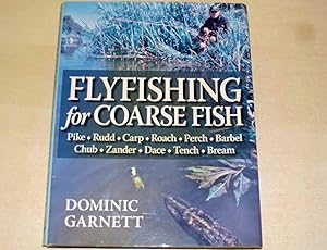 Flyfishing for Coarse Fish